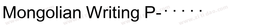 Mongolian Writing P字体转换